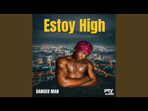Estoy High (Pty Audio Remastered) (Version 2005)