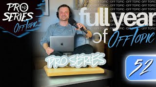 OFF TOPIC EP.52- A Year of Off Topic: Starting the Pro Series Podcast Instagram