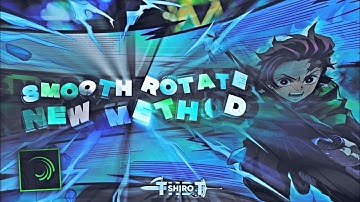 Smooth Rotate New Method "Best Tuto" / AlightMotion 4.0 📱