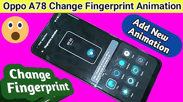 Oppo A78 Fingerprint Animation change // How to change fingerprint animation in oppo a78