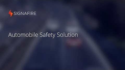 Product Demo – Auto Safety Solution