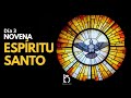 Novena al Espíritu Santo día 2 y 3