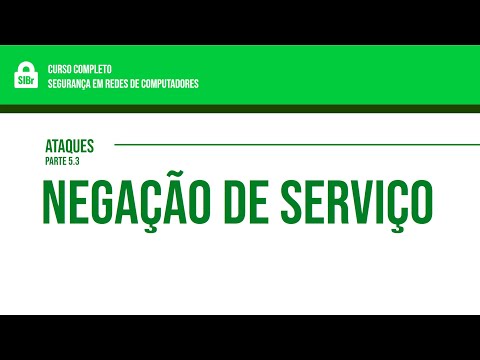 5.3 - Ataques - Negação de Serviço (DoS)