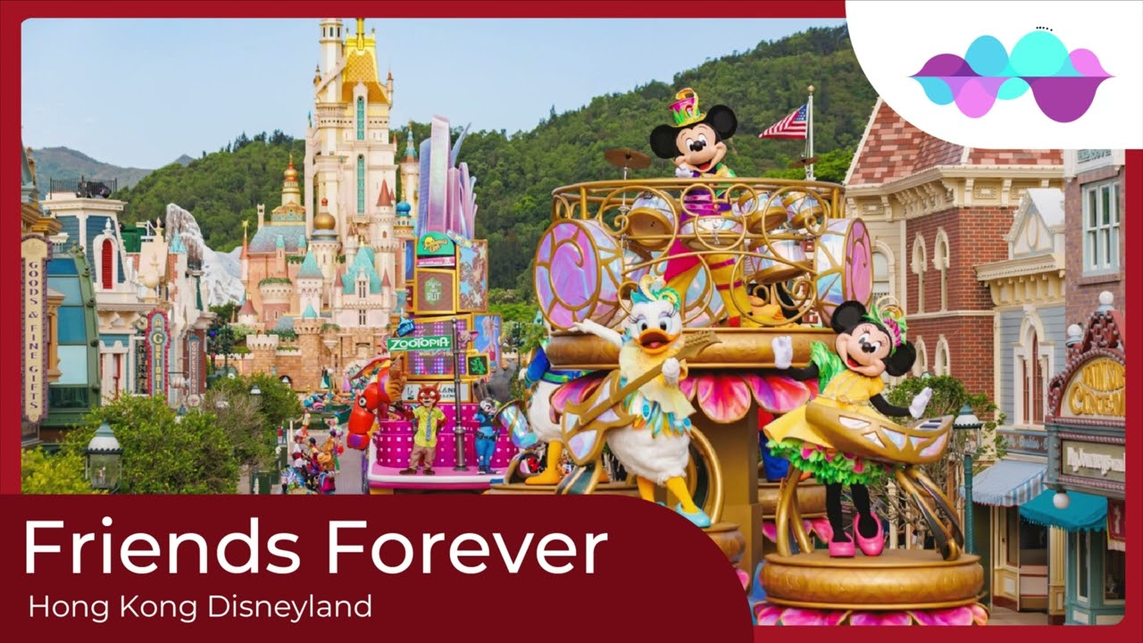 Friends Forever - “Friendtastic!” Parade - Hong Kong