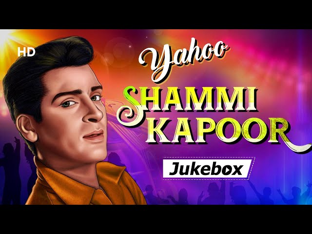 Shammi Kapoor Hit Songs | Remembering Yahoo Star class=