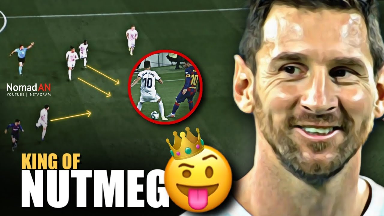MESSI The 👑King Of Nutmeg 🥜🐐 Lionel Messi Whatsapp Status 💥 Epi. 61 NomadAN YouTube