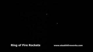 Stealth Fireworks - Ring of Fire Rockets