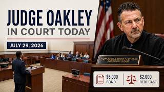 Judge Oakley July, 29th 2026 Docket Update