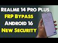 Realme 14 Pro Plus FRP Bypass Android 16 | Realme 14 Pro Plus FRP Unlock Android 16 | New Method