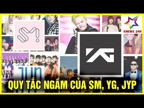 Video Những Quy Tắc Ngầm Ít Ai Biết Của Bộ 3 Công Ty SM, YG,... - youtube