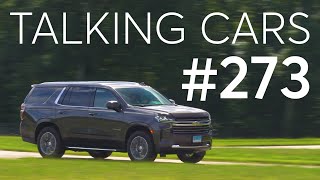 2021 Chevrolet Tahoe First Impressions; Tesla Full Self-Driving Review | Talking Cars #273