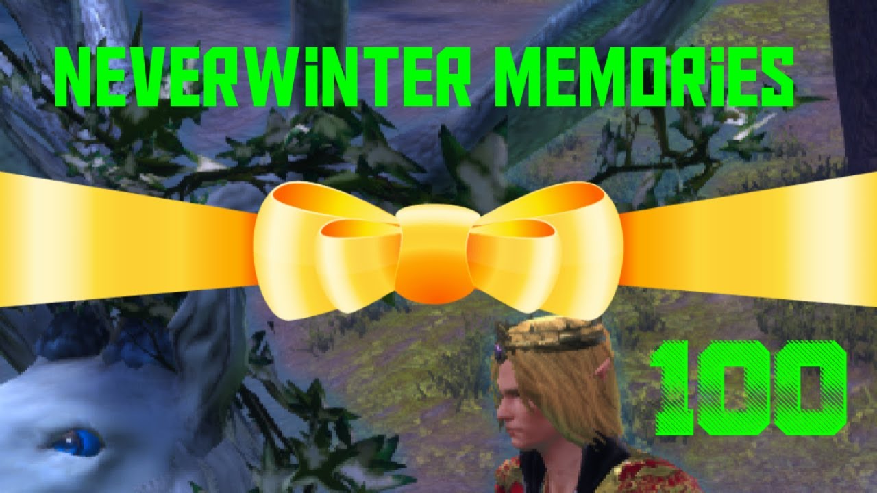 neverwinter-how-to-really-make-memories-100-youtube