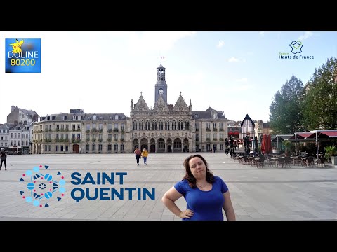 Saint Quentin , ma ville d'adoption ! 1/3