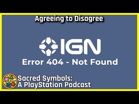 Agreeing to Disagree | Sacred Symbols: A PlayStation Podcast Episode 151