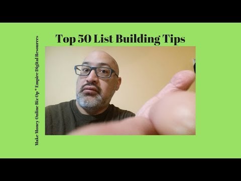 Top 50 List Building Tips