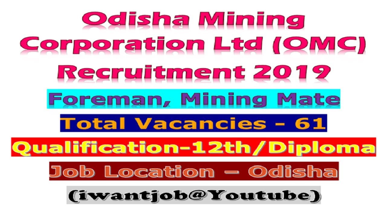 Odisha Mining Corporation Ltd(OMC) Recruitment 2019....