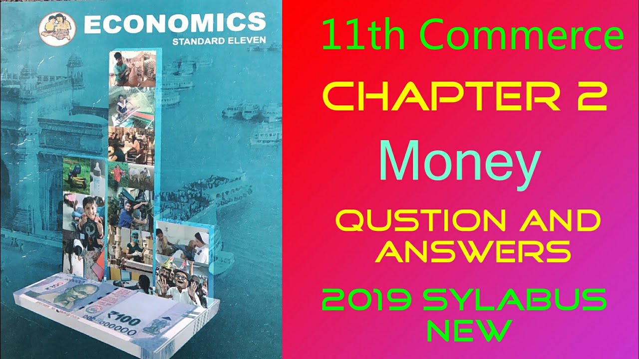 Economic class 11th commerce chapter 2 Money