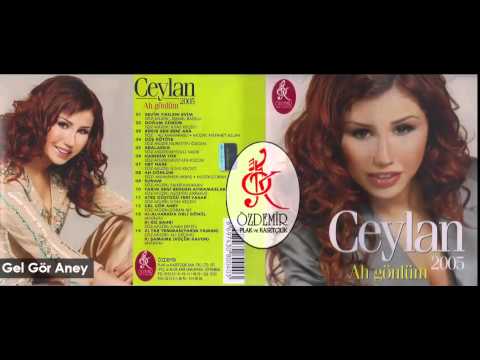 Gel Gör Aney | Ceylan