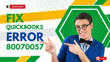 How to Fix QuickBooks Error 80070057? | MWJ Consultancy