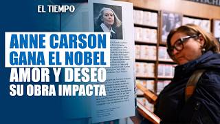 Anne Carson wins the Nobel Prize in Literature: this is the work of the Canadian poet | EL TIEMPO