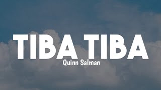 Tiba Tiba - Quinn Salman(Lyrics) Bikin Aku Kesal