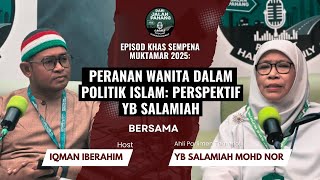 Download Lagu Peranan Wanita dalam Politik Islam: Perspektif YB Salamiah MP3