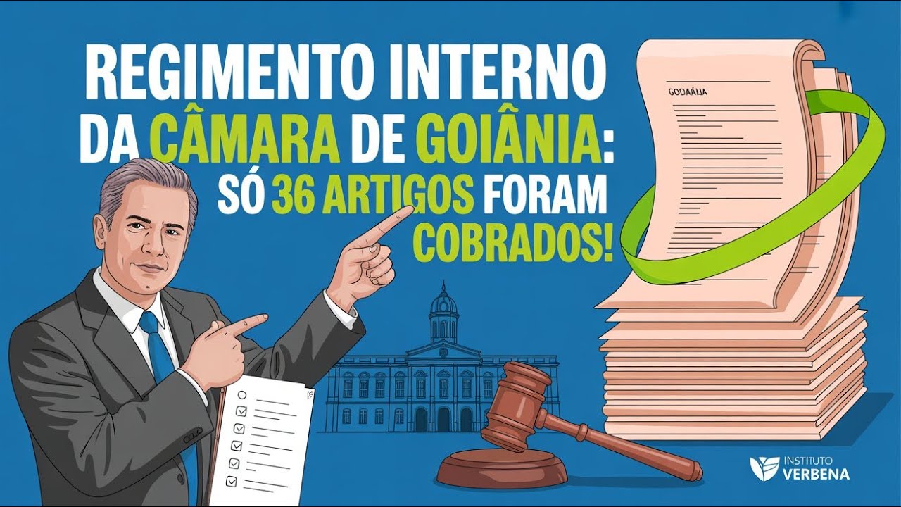 Regimento Interno da Câmara de Goiânia Vale a Pena Estudar Tudo? Veja o Que Já Caiu