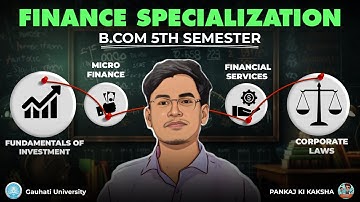 B.Com 5th Semester | Finance Specialization | All Subjects | Most Important Questions + PYQs + Notes