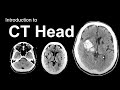 Introduction to CT Head: Approach and Principles