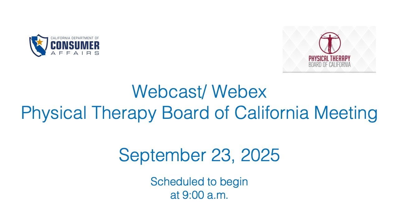 Physical Therapy Board of California Meeting - September 23, 2025 - 1 of 2
