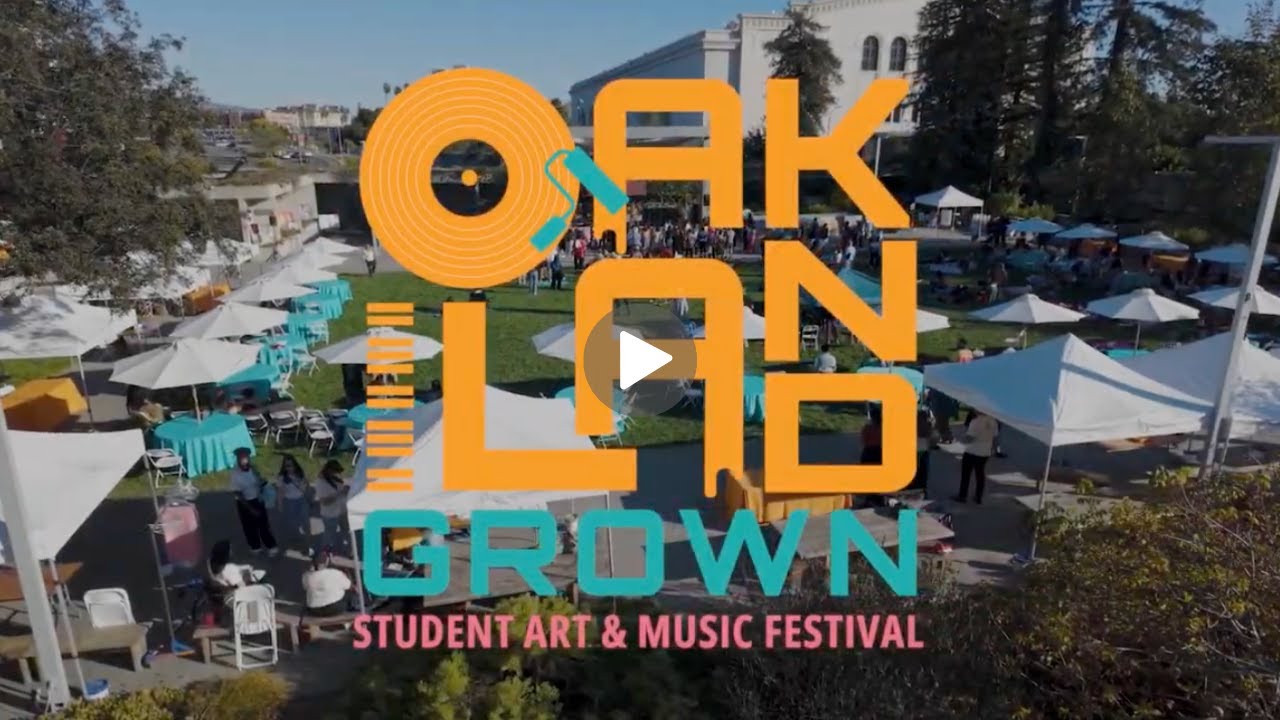 2024 Oakland Grown: Art & Music Festival produced by the Oakland Public Education Fund