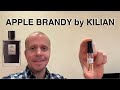 Apple Brandy by Kilian (2013) обзор нишевого аромата #juliscent