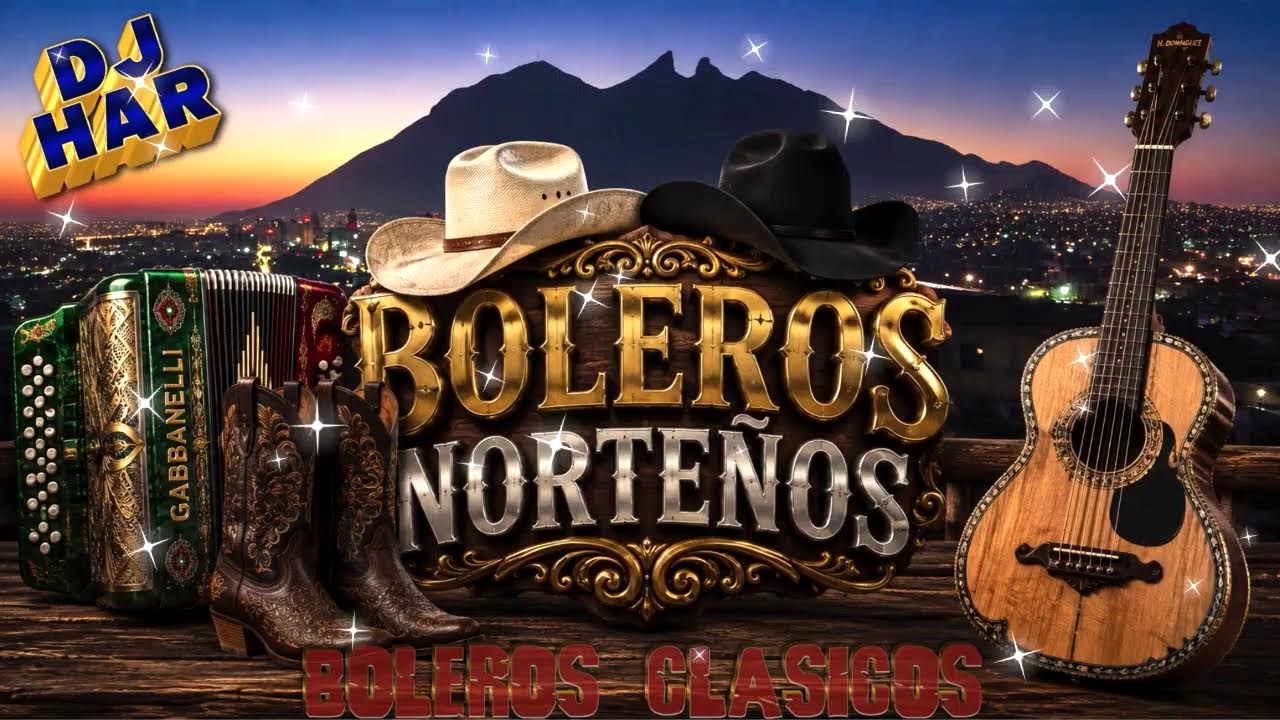 Cover BOLEROS NORTEÑOS DE TODOS LOS TIEMPOS!!