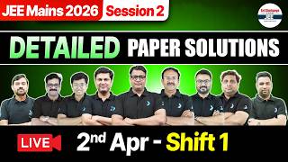 🔴JEE Main 2nd April Shift 1 2026 Paper Solution | Detailed JEE Main 2026 Questions Paper Discussion
