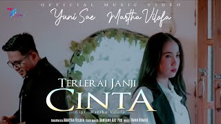 Yuni Sae Feat  Martha Vilofa - Terlerai Janji Cinta (Official Music Video)