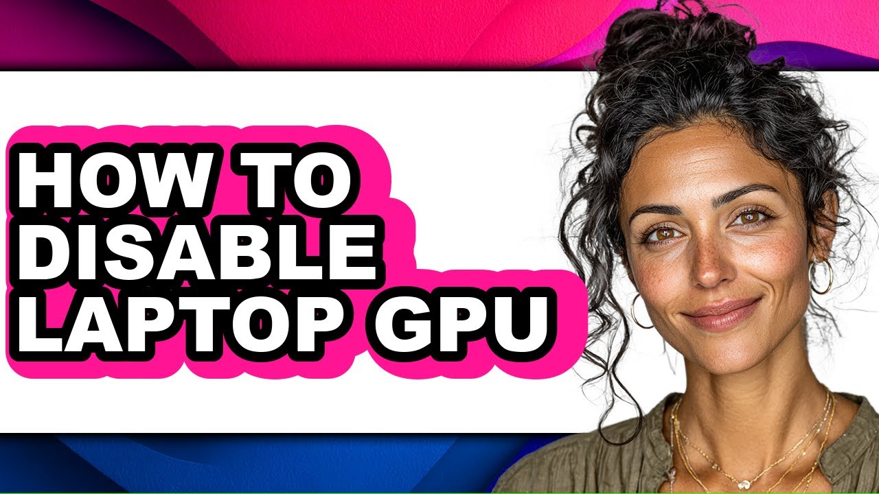 Disabling Gpu How to Disable Laptop Gpu (full Guide) - YouTube