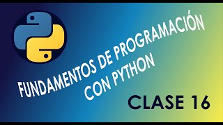 Fundamentos de Programación con Python - Clase 16