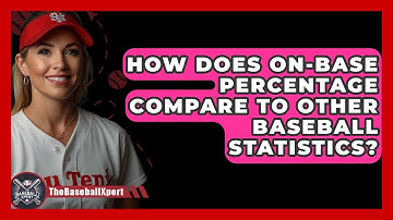 How Does On-Base Percentage Compare To Other Baseball Statistics? - The Baseball Xpert
