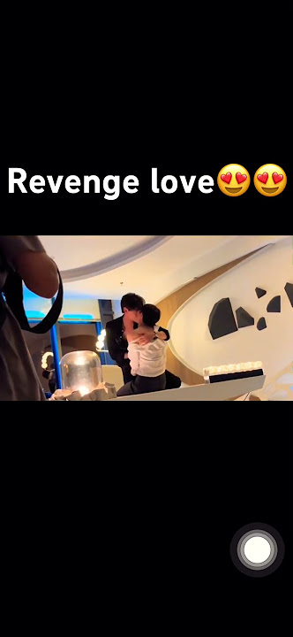 Behind the scene of revenge love💋💋🌈