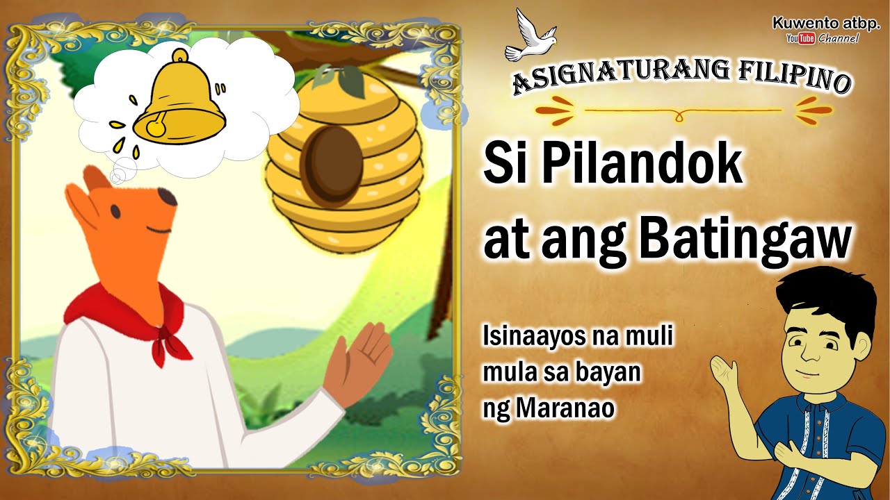 Si Pilandok at ang Batingaw | Isinaayos na muli mula sa Bayan ng ...