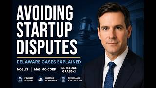 Startup disputes and Delaware developments