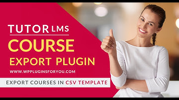 How to Export Tutor LMS Courses to CSV