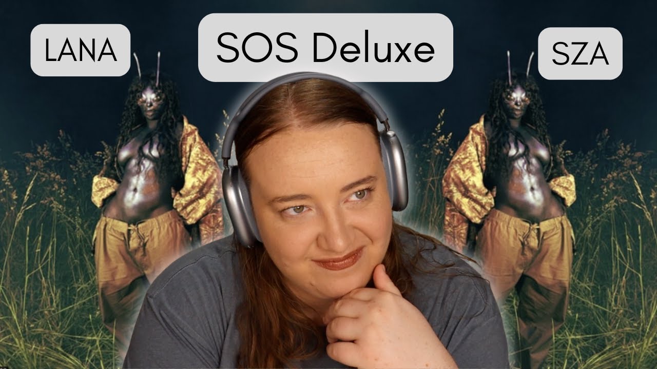 I Strive to Be as Chill as LANA (SOS Deluxe) | SZA Album Reaction