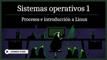 Procesos y práctica introductoria a Linux 🐧 | Sistemas Operativos 1
