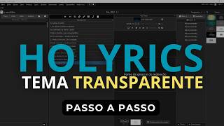 Como Criar Tema Transparente no Holyrics (Passo a Passo Completo) screenshot 1