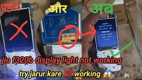 jio f320b display light problem