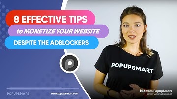 8 Effective TIPS to Monetize Your Website Despite the Adblockers