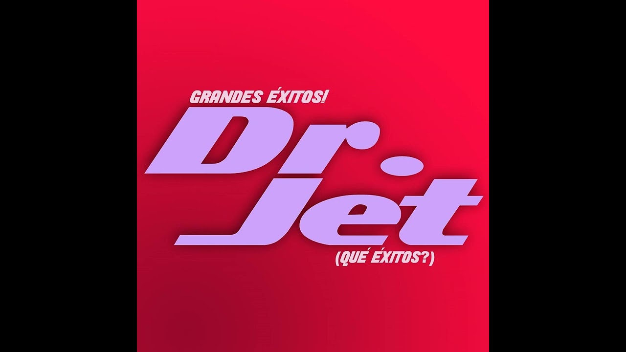 Dr. Jet - Ilusiones
