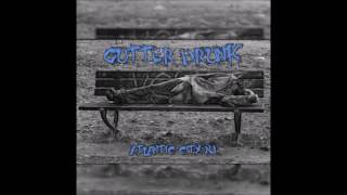 Gutter Drunk - Scumbag Dereliction