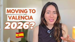 Moving to Valencia Spain in 2026 (Costs, Building Community, Real Estate Projects)